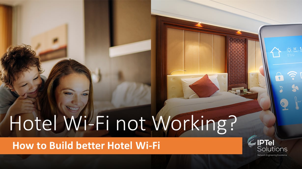 How to Build better Hotel WiFi